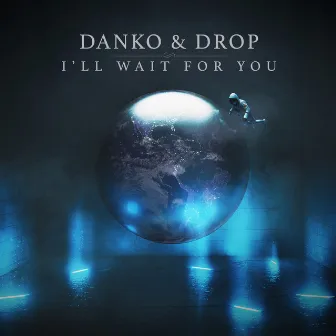 I'll Wait for You by Danko