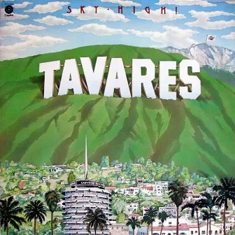 Sky High by Tavares