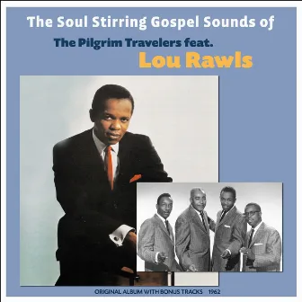 The Soul Stirring Gospel Sounds of by The Pilgrim Travelers