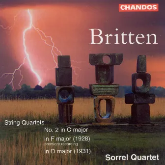 Britten: String Quartets by Sorrel String Quartet