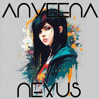 Nexus by Anveena