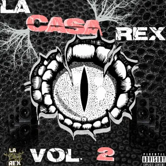 La Casa Rex Vol. 2 by La casa rex