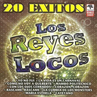 20 Exitos de Los Reyes Locos by Los Reyes Locos