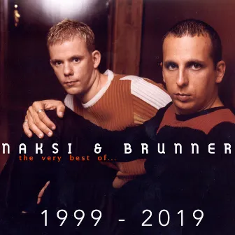 The Very Best of... 1999-2019 by Naksi & Brunner