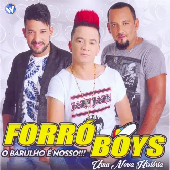 Uma Nova História by Forró Boys