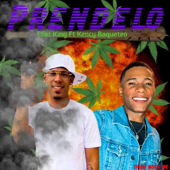 Prendelo by Etiel King