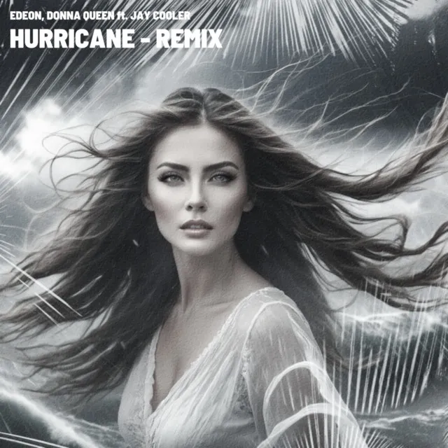 Hurricane - Remix