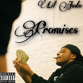 Promises by Lil Justo