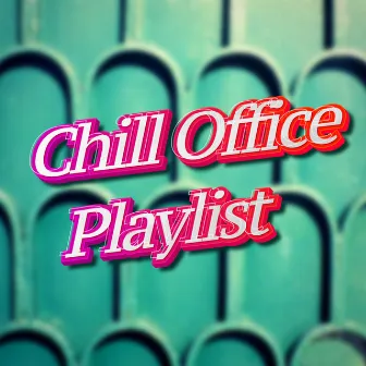 Chill Calm Lo Fi Hip Hop Music Mix For Office Work by Chill Music For The Office