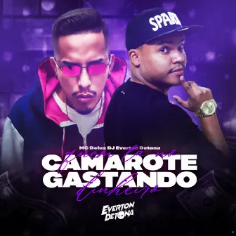 Quem Ta no Camarote Gastando Dinheiro by DJ Everton Detona