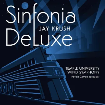 Sinfonia Deluxe by Temple University Wind Symphony