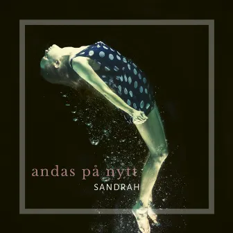 Andas på nytt by Sandrah