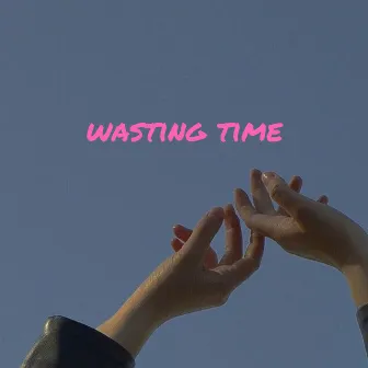 Wasting Time by naski