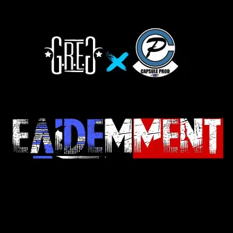 Evidemment by G.R.E.G