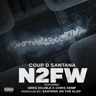 N2FW by Coup D Santana