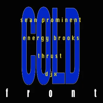 Cold Front by SeAn Prominent