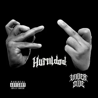 Humildad by Under Side 821