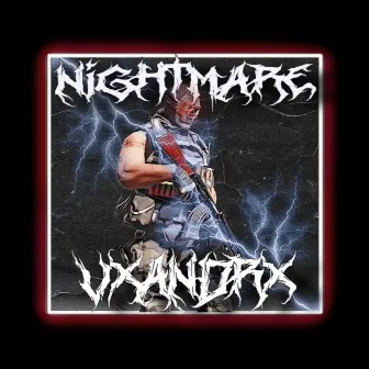 Nightmare by VXANDRX