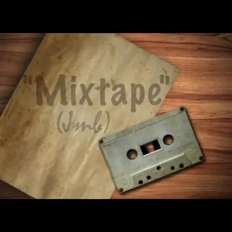 Mixtape (JMB) by Kaylie Stewart