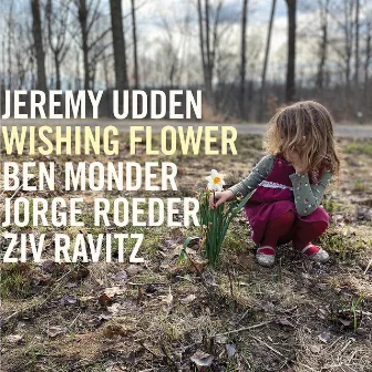 Wishing Flower by Jeremy Udden