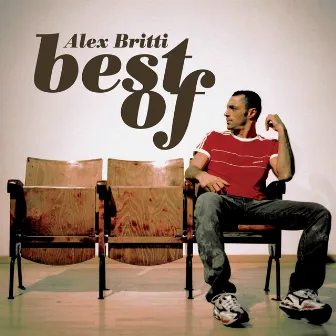 Alex Britti - Best Of by Alex Britti