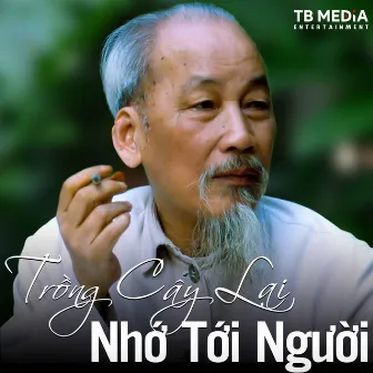 Trồng Cây Lại Nhớ Tới Người Remix (Thái Bình Media) by Tô Minh Hiệu