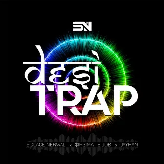 Desi Trap by Solace Nerwal