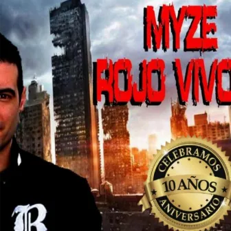 Rojo Vivo (10º aniversario) by Myze