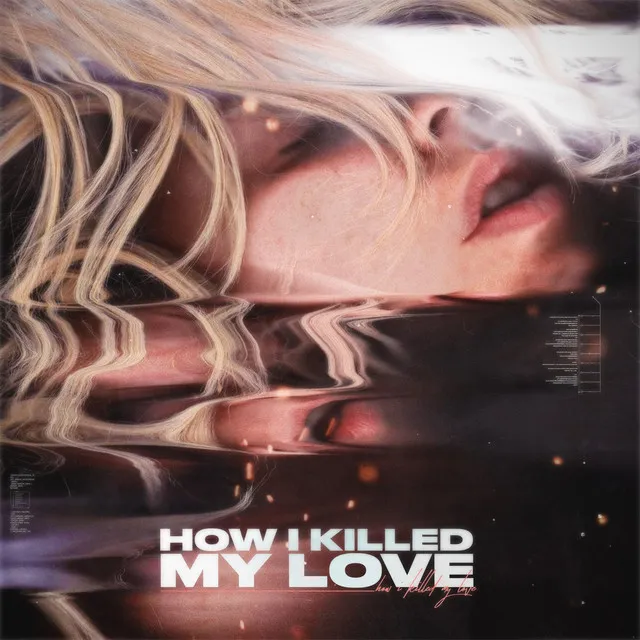 How I Killed My Love