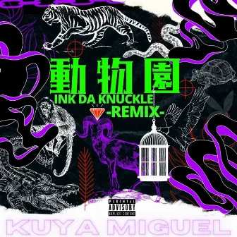 ZOO (feat. Ink Da Knuckle) [Remix] by KUYA MIGUEL