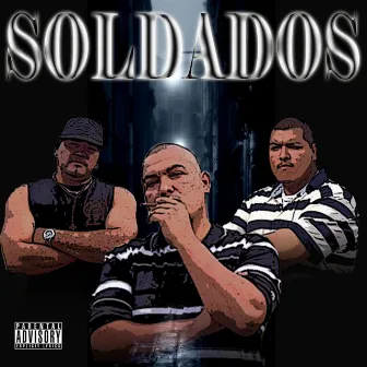 Soldados by Soldados