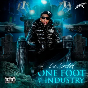 One Foot In The Industry by Li Socket