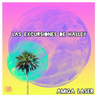 Amiga Láser by Las Excursiones De Halley