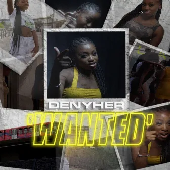 Wanted by Denyher