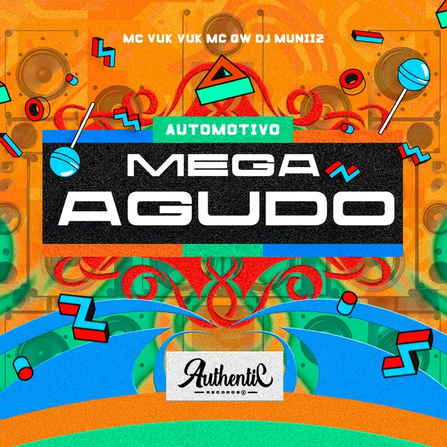 Automotivo Mega Agudo