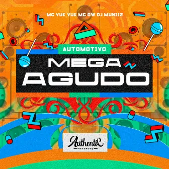 Automotivo Mega Agudo by DJ Muniiz