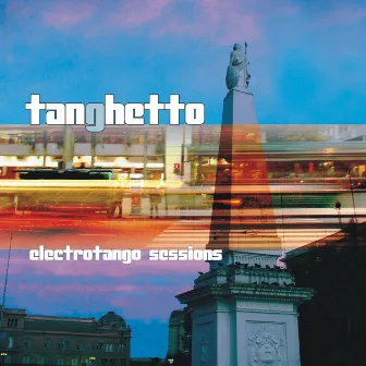 Electrotango Sessions by Tanghetto