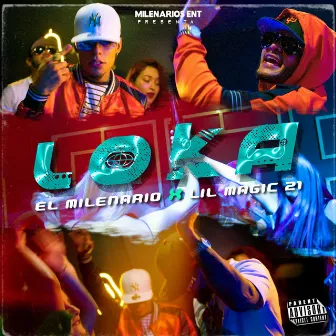 Loka by El Milenario