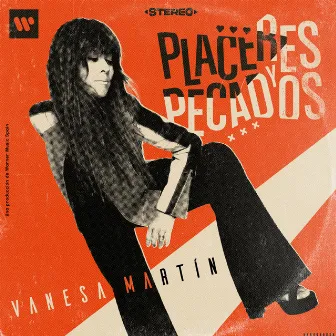 Placeres y pecados by Vanesa Martín