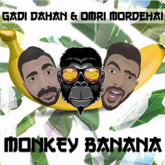 Monkey Banana by Omri Mordehai