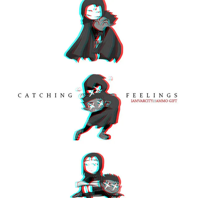 Catching Feelings