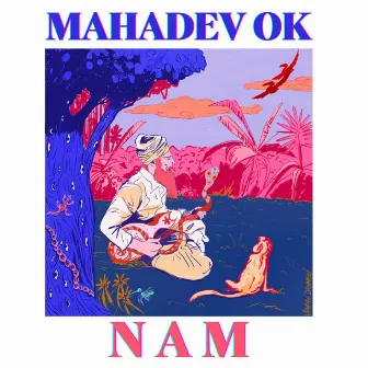 Nam by Mahadev OK