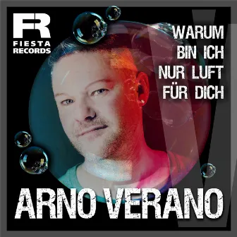 Warum bin ich nur Luft für dich by Arno Verano