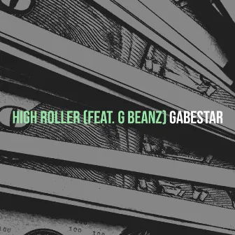 High Roller by GabeSTAR