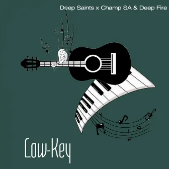 Low-Key by Deep Fire