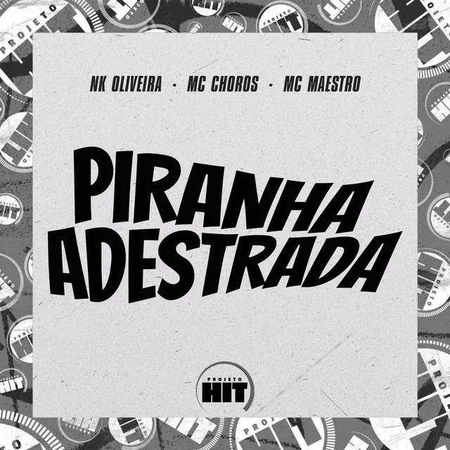 Piranha Adestrada