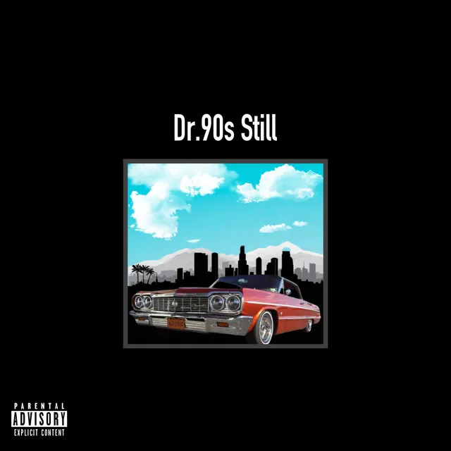 Dr. 90s Still