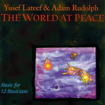 The World At Peace by Adam Rudolph