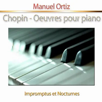 Chopin: Oeuvres pour piano by Manuel Ortiz