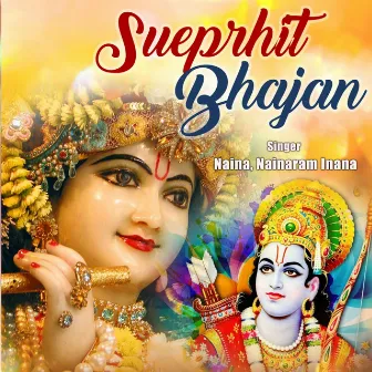 Sueprhit Bhajan by Naina